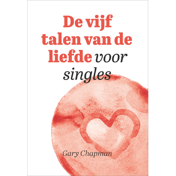 De vijf talen van de liefde voor singles (Paperback) bij Singel 344