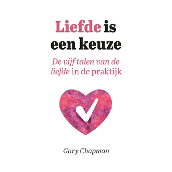 Liefde is een keuze (Paperback) bij Singel 344