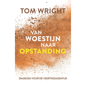 Van woestijn naar opstanding (Paperback) bij Singel 344