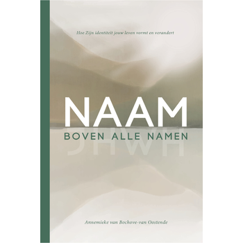 Naam boven alle namen (Paperback) bij Singel 344