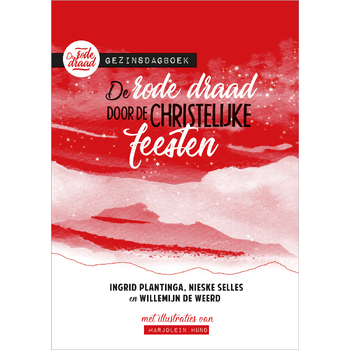 De rode draad door de christelijke feesten (Hardback) bij Singel 344