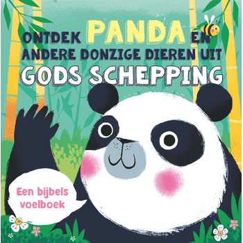 Ontdek Panda en andere donzige dieren uit Gods schepping (Hardback) bij Singel 344
