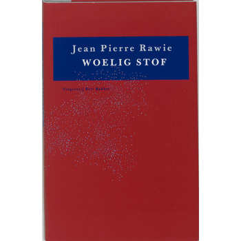 Woelig stof (Hardback) bij Singel 344