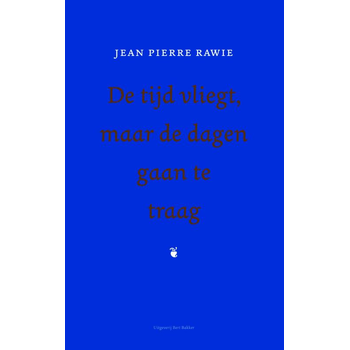 De tijd vliegt, maar de dagen gaan te traag (Hardback) bij Singel 344