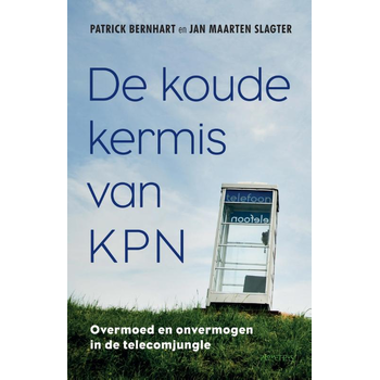 De koude kermis van KPN (Paperback) bij Singel 344
