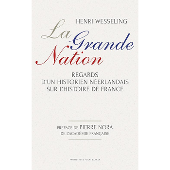 La grande nation (Paperback) bij Singel 344