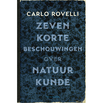 Zeven korte beschouwingen over natuurkunde (Paperback) bij Singel 344