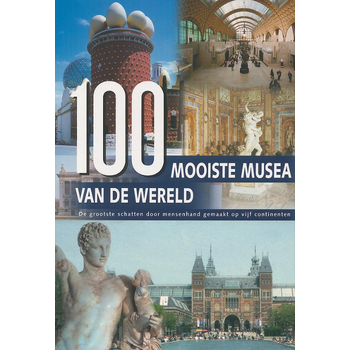 100 Mooiste musea van de wereld (Hardback) bij Singel 344