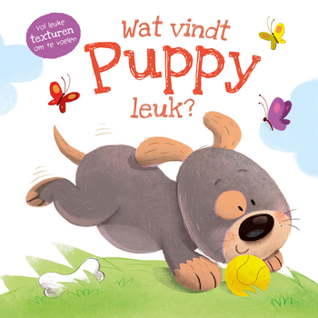 Wat vindt puppy leuk? (Hardback) bij Singel 344