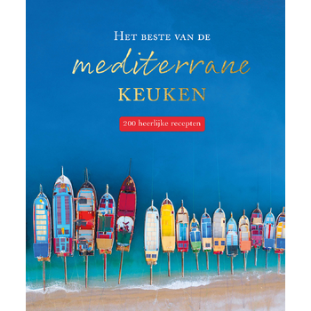 Het beste van de mediterrane keuken (Hardback) bij Singel 344