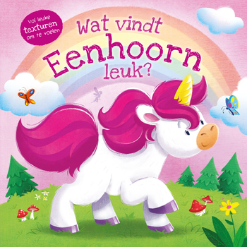 Wat vindt Eenhoorn leuk? (Board book) bij Singel 344