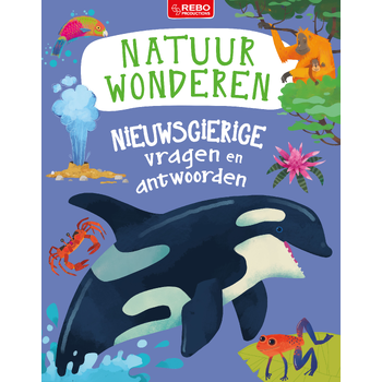 Nieuwsgierige vragen en antwoorden Natuurwonderen (Hardback) bij Singel 344