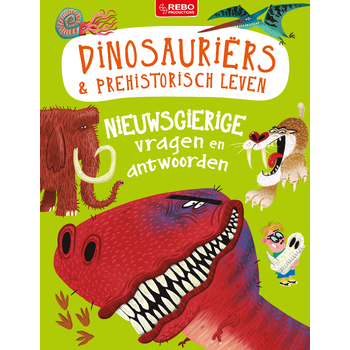 Nieuwsgierige vragen en antwoorden Dinosauriërs & prehistorisch leven (Hardback) bij Singel 344