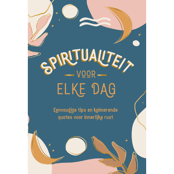 Spiritualiteit voor elke dag (Hardback) bij Singel 344