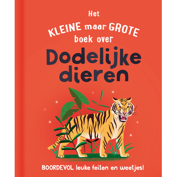Het kleine maar grote boek over dodelijke dieren (Hardback) bij Singel 344