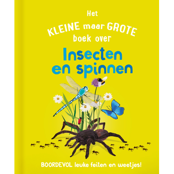 Het kleine maar grote boek over insecten en spinnen (Hardback) bij Singel 344
