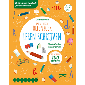Mijn leukste oefenboek leren schrijven (Paperback) van Chiara Piroddi