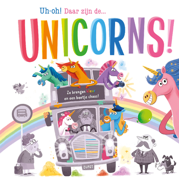 Uh-oh! Daar zijn de… unicorns! (Hardback) bij Singel 344
