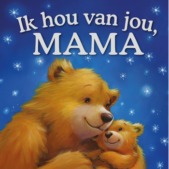 Ik hou van jou, mama (Paperback) bij Singel 344