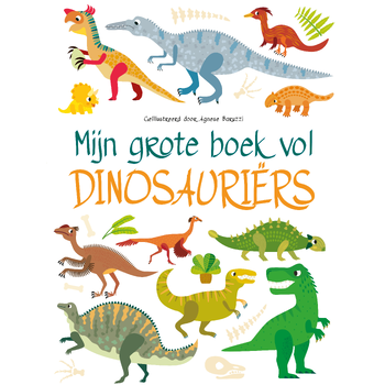 Mijn grote boek vol dinosaurussen (Board book) bij Singel 344