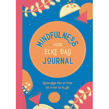 Mindfulness voor elke dag journal (Paperback) bij Singel 344