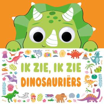Ik zie, ik zie dinosauriërs (Hardback) bij Singel 344