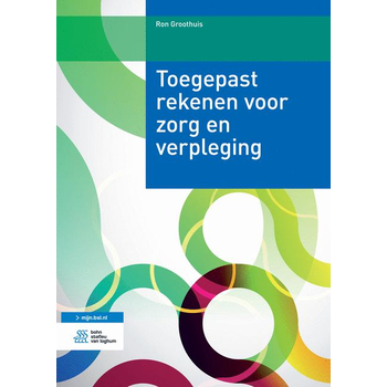 Toegepast rekenen voor zorg en verpleging (Paperback) bij Singel 344