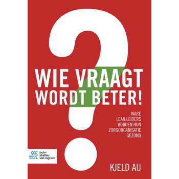 Wie vraagt wordt beter! (Paperback) bij Singel 344