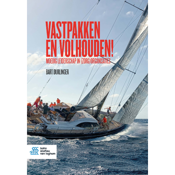 Vastpakken en volhouden! (Paperback) bij Singel 344