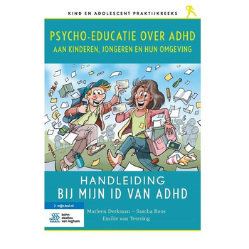 Psycho-educatie over ADHD aan kinderen, jongeren en hun omgeving (Paperback) bij Singel 344