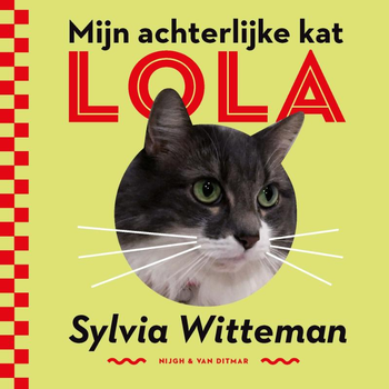 Mijn achterlijke kat Lola (Paperback) bij Singel 344
