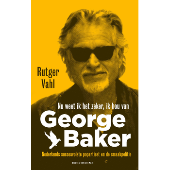 Nu weet ik het zeker, ik hou van George Baker (Paperback) bij Singel 344