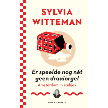 Er speelde nog nét geen draaiorgel (Paperback) bij Singel 344