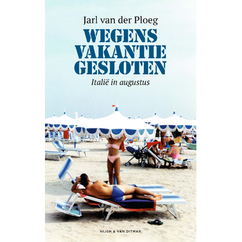 Wegens vakantie gesloten (Paperback) bij Singel 344