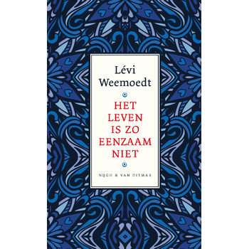 Het leven is zo eenzaam niet (Hardback) bij Singel 344