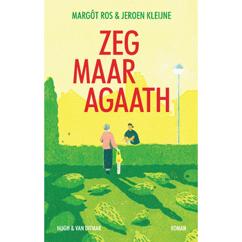 Zeg maar Agaath (Paperback) bij Singel 344
