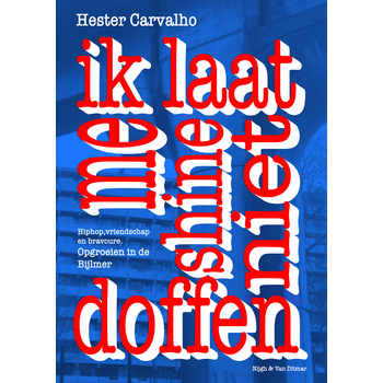 Ik laat me shine niet doffen (Paperback) bij Singel 344