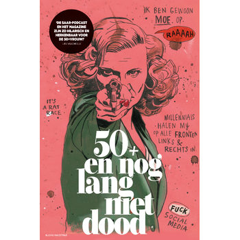50+ en nog lang niet dood (Paperback) bij Singel 344