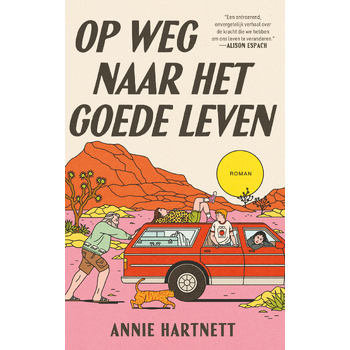 Op weg naar het goede leven (Paperback) bij Singel 344