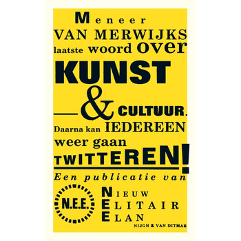 Meneer van Merwijks laatste woord over kunst & cultuur (Paperback) bij Singel 344