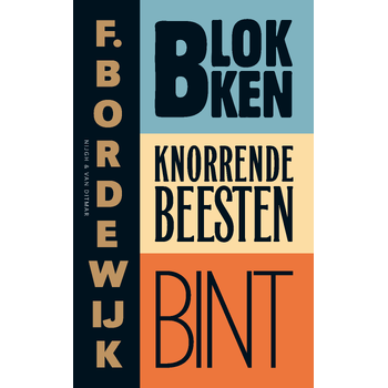 Blokken; Knorrende beesten; Bint (Paperback) bij Singel 344