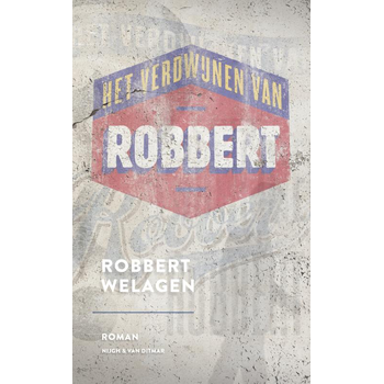 Het verdwijnen van Robbert (Paperback) bij Singel 344