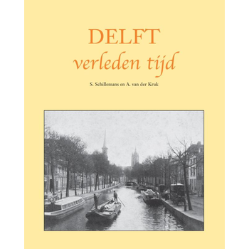 Delft verleden tijd (Paperback) bij Singel 344