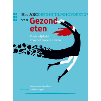 Het ABC van gezond eten (Hardback) bij Singel 344