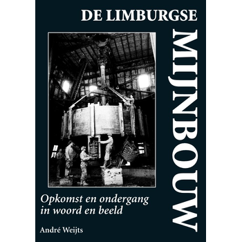 De Limburgse mijnbouw (Paperback) bij Singel 344