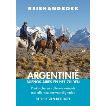 Argentinië – Buenos Aires en het zuiden (Paperback) van Patrick Doef