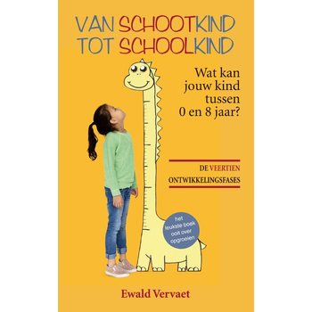 Van schootkind tot schoolkind (Paperback) bij Singel 344