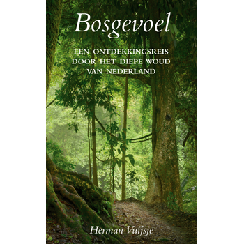 Bosgevoel (Hardback) bij Singel 344