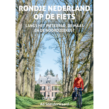 Rondje Nederland op de fiets (Paperback) van Ad Snelderwaard