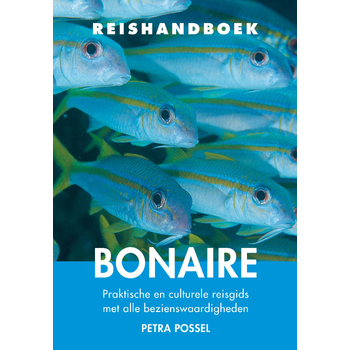 Reishandboek Bonaire (Paperback) van Petra Possel